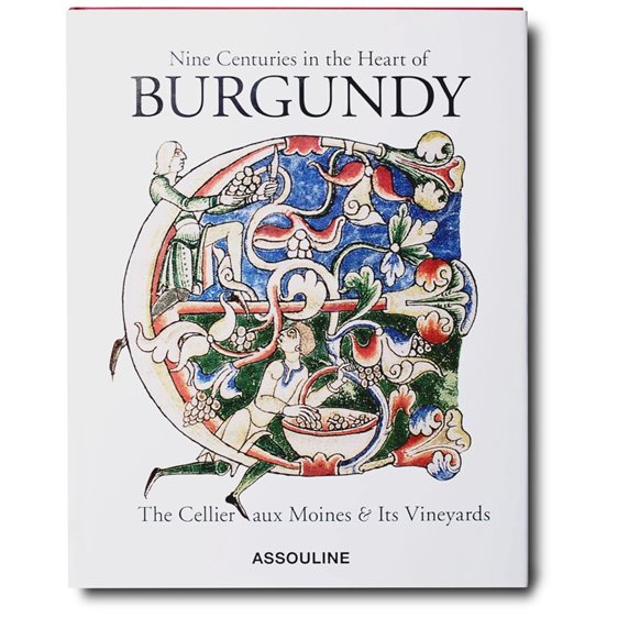 NINE CENTURIES IN THE HEART OF BURGUNDY