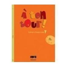 A Ton Tour 1 A1 Cahier  Γαλλικά Φροντιστηριακά