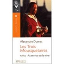 Lf 1: Trois Mousquetaires , Tome 2: Au Service De La Reine N/e  Γαλλικά Φροντιστηριακά