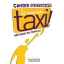 Le Nouveau Taxi! 3 B1 Cahier  Γαλλικά Φροντιστηριακά