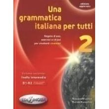 Una Grammatica Italiana Per Tutti 2 B1 + B2 N/e  Ιταλικά Φροντιστηριακά