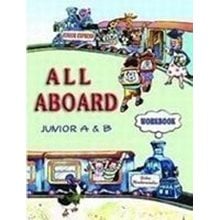All Aboard Junior A & B (one Year) Wb  Αγγλικά Φροντιστηριακά & ELT Βιβλία