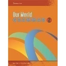 Our World 2 Grammar  Αγγλικά Φροντιστηριακά & ELT Βιβλία