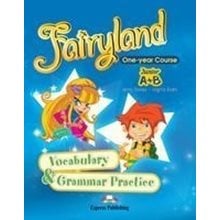 Fairyland Junior A & B (one Year) Vocabulary & Grammar Practice  Αγγλικά Φροντιστηριακά & ELT Βιβλία