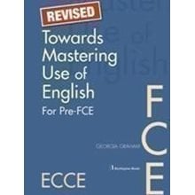 Towards Mastering Use Of English Pre-fce + Fce Sb  Αγγλικά Φροντιστηριακά & ELT Βιβλία