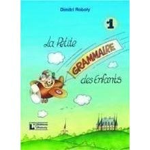 La Petite Grammaire Des Enfants 1 Methode  Γαλλικά Φροντιστηριακά
