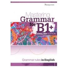 Mastering Grammar For B1+  Sb English Edition  Αγγλικά Φροντιστηριακά & ELT Βιβλία