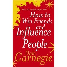HOW TO WIN FRIENDS AND INFLUENCE PEOPLE  Γενικά
