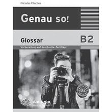 Genau So! B2 Glossar  Γερμανικά Φροντιστηριακά