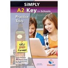 Simply A2 Key For Schools Practice Tests Sb New 2020 Format  Αγγλικά Φροντιστηριακά & ELT Βιβλία