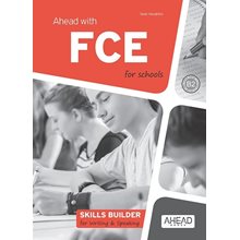Ahead With Fce For Schools B2 Skills Builder  Αγγλικά Φροντιστηριακά & ELT Βιβλία