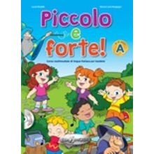 Piccolo E Forte a  Ιταλικά Φροντιστηριακά