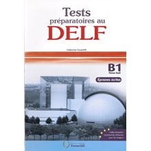 Delf B1 Methode Ecrit (test Preparatoires) N/e  Γαλλικά Φροντιστηριακά