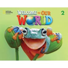 Welcome To Our World 2 Sb (+online Practice +sb Ebook) - Amer.ed 2nd Edition  Αγγλικά Φροντιστηριακά & ELT Βιβλία