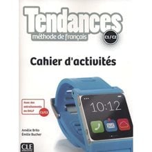 Tendances C1 + C2 Cahier  Γαλλικά Φροντιστηριακά