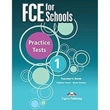 Fce For Schools Practice Tests 1 Teacher's Book  Αγγλικά Φροντιστηριακά & ELT Βιβλία