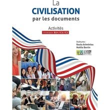 La Civilisation Par Les Documents Livre D'eleve  Γαλλικά Φροντιστηριακά