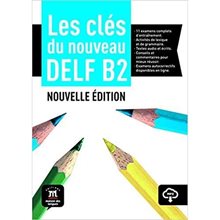Les Cles Du Nouveau  Delf B2 Eleve (+audio Downloadable) 2020  Γαλλικά Φροντιστηριακά