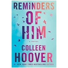 REMINDERS OF HIM: A NOVEL  Γενικά
