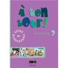 A Ton Tour 2 A1 + A2 Grammaire Professeur  Γαλλικά Φροντιστηριακά