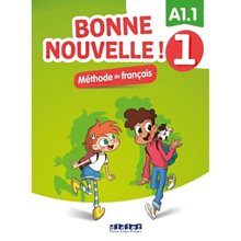 Bonne Nouvelle! 1 A1.1 Methode (+cd)  Γαλλικά Φροντιστηριακά