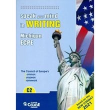 Speak Your Mind In Writing C2 Ecpe New Format 2021  Αγγλικά Φροντιστηριακά & ELT Βιβλία