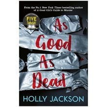 A GOOD GIRLS GUIDE TO MURDER 3: AS GOOD AS DEAD  Γενικά