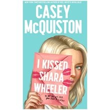 I KISSED SHARA WHEELER  Γενικά