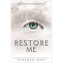 SHATTER ME 4: RESTORE ME PB  Γενικά