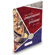 Via Delle Preposizioni E Dei Pronomi  Ιταλικά Φροντιστηριακά
