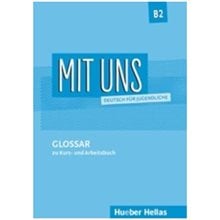 Mit Uns B2 Glossar  Γερμανικά Φροντιστηριακά