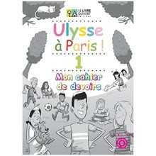 Ulysse A Paris 1 Mon Cahier De Devoirs  Γαλλικά Φροντιστηριακά