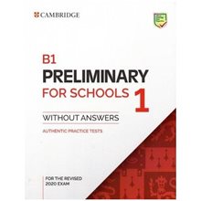 Β1 Cambridge Preliminary English Test For Schools 1 Sb (for Revised Exams From 2020)  Αγγλικά Φροντιστηριακά & ELT Βιβλία