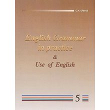 English Grammar In Practice 5  Αγγλικά Φροντιστηριακά & ELT Βιβλία
