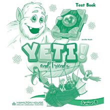 Yeti And Friends Junior B Test Book  Αγγλικά Φροντιστηριακά & ELT Βιβλία