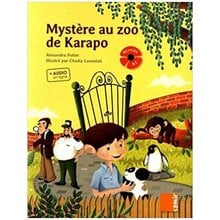 Mystere Au Zoo De Karapo  Γαλλικά Φροντιστηριακά