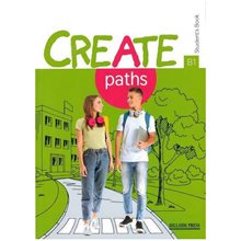 Create Paths B1 Sb  Αγγλικά Φροντιστηριακά & ELT Βιβλία