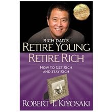 RETIRE YOUNG RETIRE RICH: HOW TO GET RICH QUICKLY AND STAY RICH FOREVER  Γενικά