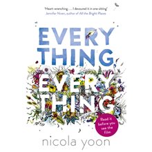 EVERYTHING, EVERYTHING  Λογοτεχνία