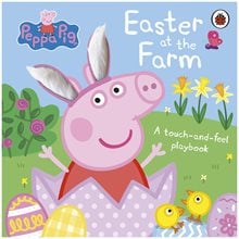 PEPPA PIG: EASTER AT THE FARM : A TOUCH-AND-FEEL PLAYBOOK  Παιδικά & Εφηβικά