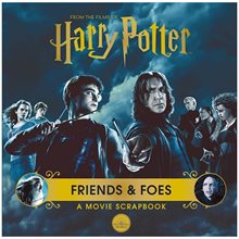 HARRY POTTER: FRIENDS   FOES: A MOVIE SCRAPBOOK HC  Παιδικά & Εφηβικά