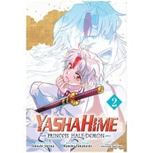 YASHAHIME : PRINCESS HALF-DEMON, VOL. 2 PA : PRINCESS HALF-DEMON, VOL. 2 : 2  Καλές Τέχνες