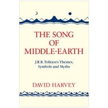 THE SONG OF MIDDLE-EARTH : J. R. R. TOLKIENS THEMES, SYMBOLS AND MYTHS  PB  Οικονομία, Πολιτική & Κοινωνικές Επιστήμες