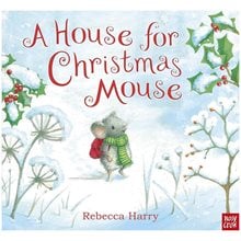 A HOUSE FOR CHRISTMAS MOUSE PB  Παιδικά & Εφηβικά
