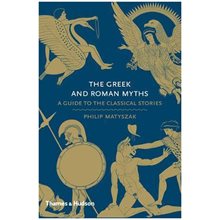 THE GREEK AND ROMAN MYTHS : A GUIDE TO THE CLASSICAL STORIES HC  Λογοτεχνία