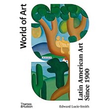 WORLD OF ART: LATIN AMERICAN ART SINCE 1900  Καλές Τέχνες