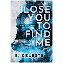 LINDON U 3: LOSE YOU TO FIND ME  Λογοτεχνία