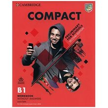 COMPACT PRELIMINARY FOR SCHOOLS WB (+ DOWNLOADABLE AUDIO) (FOR REVISED EXAM FROM 2020) 2ND ED  Αγγλικά Φροντιστηριακά & ELT Βιβλία
