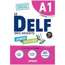 LE DELF JUNIOR ET SCOLAIRE 100% REUSSITE A1 (+DIDIERFLE.APP) ED.2022  Γαλλικά Φροντιστηριακά