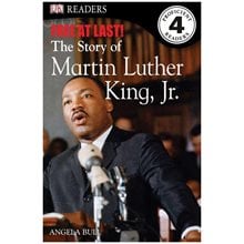 DK READERS L4: FREE AT LAST: THE STORY OF MARTIN LUTHER KING, JR. (DK READERS LEVEL 4) HC  Λογοτεχνία